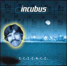 Incubus (USA-1) : S.C.I.E.N.C.E.